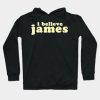 I Believe James Charles Hoodie Official James Charles Merch