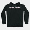 James Charles Tiktoker Hoodie Official James Charles Merch