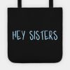 Hey Sisters Script Blue Tote Official James Charles Merch