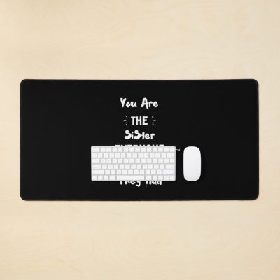 You Are The Sister Everyone Wishes They Had Mouse Pad Official James Charles Merch